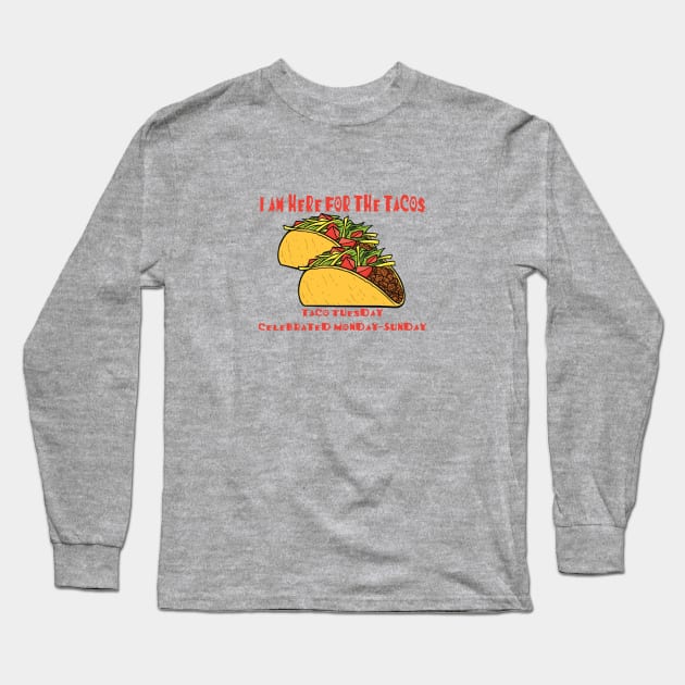 Taco Tuesday Long Sleeve T-Shirt by MonarchGraphics